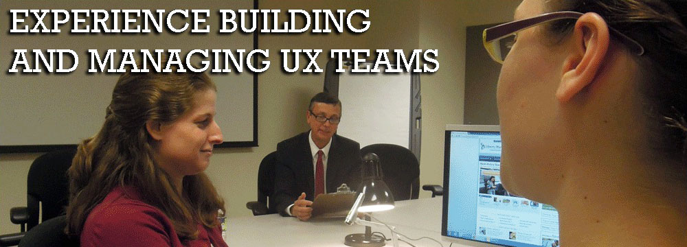 Bob Thomas: experience building & managing UX teams.